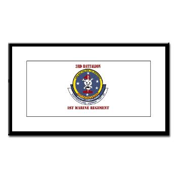 3B1M - M01 - 02 - 3rd Battalion - 1st Marines with Text - Small Framed Print